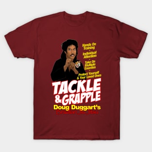 Key and Peele - Tackle and Grapple Doug Duggart's Brazilian Jiu Jitsu T-Shirt